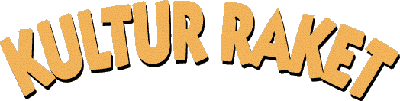 Kultur-Raket.gif (7795 bytes)
