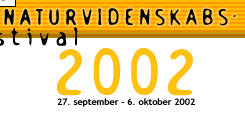 Naturvidenskabs Festival 2002.gif (5533 bytes)